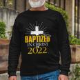 Baptized In Christ 2022 Christian Tee Baptism Faith Long Sleeve T-Shirt T-Shirt Gifts for Old Men
