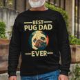 Best Pug Dad Ever Art For Pug Dog Pet Lover Daddy Long Sleeve T-Shirt Gifts for Old Men