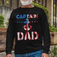 Captain Dad Boat Owner American Flag 4Th Of July Long Sleeve T-Shirt Gifts for Old Men