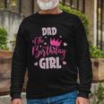 Dad Of The Birthday Girl Cute Pink Matching Long Sleeve T-Shirt T-Shirt Gifts for Old Men