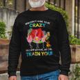 You Dont Have To Be Crazy To Camp Flamingo Beer Camping Shirt Long Sleeve T-Shirt Gifts for Old Men