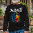 Embrace Neurodiversity Unisex Long Sleeve Gifts for Old Men