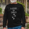Father Of Dogs Paw Prints Long Sleeve T-Shirt T-Shirt Gifts for Old Men