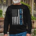 Fathers Day Best Dad Ever With Us American Flag V2 Long Sleeve T-Shirt T-Shirt Gifts for Old Men