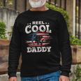 For Fathers Day Tee Fishing Reel Cool Daddy Long Sleeve T-Shirt T-Shirt Gifts for Old Men
