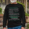 Findley Name Findley Completely Unexplainable Long Sleeve T-Shirt Gifts for Old Men