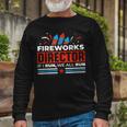 Fireworks Director 4Th Of July Celebration Long Sleeve T-Shirt Gifts for Old Men