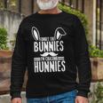 Forget The Bunnies Im Chasing Hunnies Funny Unisex Long Sleeve Gifts for Old Men