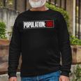 Funny Population One Vr Gamer Unisex Long Sleeve Gifts for Old Men