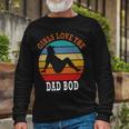 Girls Love The Dad Bod Unisex Long Sleeve Gifts for Old Men