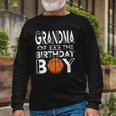 Grandma Of The Birthday Boy Party A Favorite Boy Basketball Long Sleeve T-Shirt T-Shirt Gifts for Old Men