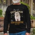 This Isnt Dog Hair Its Havanese Glitter Long Sleeve T-Shirt Gifts for Old Men