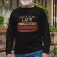 Its A Laos Thing You Wouldnt Understand Shirt Laos Shirt Shirt For Laos Long Sleeve T-Shirt Gifts for Old Men