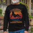 Its Not A Dad Bod Its A Father Figure Long Sleeve T-Shirt Gifts for Old Men