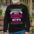Ive Been Called A Lot Of Names But Momma Is My F Long Sleeve T-Shirt Gifts for Old Men