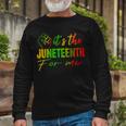 Junenth Its The Junenth For Me Junenth 1865 Long Sleeve T-Shirt Gifts for Old Men