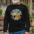 Just One More Rock I Promise Rock Collector Geode Hunter Long Sleeve T-Shirt T-Shirt Gifts for Old Men