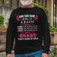Leon Name And God Said Let There Be Leon Long Sleeve T-Shirt Gifts for Old Men