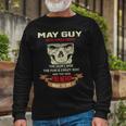 May Guy I Have 3 Sides May Guy Birthday Long Sleeve T-Shirt Gifts for Old Men