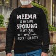 Meema Grandma Meema Is My Name Spoiling Is My Game Long Sleeve T-Shirt Gifts for Old Men