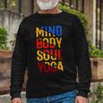 Mind Body Soul Yoga 114 Trending Shirt Unisex Long Sleeve Gifts for Old Men