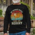 My Favorite People Call Me Nonny 302 Trending Shirt Unisex Long Sleeve Gifts for Old Men