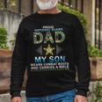 My Son Wears Combat Bootsproud 689 Shirt Unisex Long Sleeve Gifts for Old Men