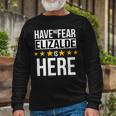 Have No Fear Elizalde Is Here Name Long Sleeve T-Shirt Gifts for Old Men