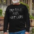 Protect Not Guns V2 Long Sleeve T-Shirt Gifts for Old Men