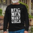 Real Daughter Fathers Day Dad Long Sleeve T-Shirt T-Shirt Gifts for Old Men