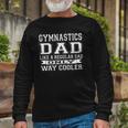 Like A Regular Dad Only Way Cooler Gymnastics Dad Long Sleeve T-Shirt T-Shirt Gifts for Old Men