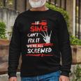Sims Name Halloween Horror If Sims Cant Fix It Were All Screwed Long Sleeve T-Shirt Gifts for Old Men