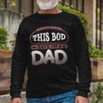 This Bod Says Im A Dad Tee Great Presents In Fathers Day 21 Shirt Unisex Long Sleeve Gifts for Old Men