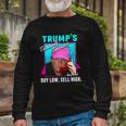 Trump’S Trading Secrets Buy Low Sell High Trump Long Sleeve T-Shirt Gifts for Old Men