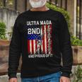 Ultra Maga And Proud Of It A Ultra Maga And Proud Of It V14 Unisex Long Sleeve Gifts for Old Men