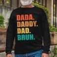 Vintage Retro Fathers Day Outfit Dada Daddy Dad Bruh 8 Shirt Unisex Long Sleeve Gifts for Old Men