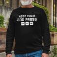 Web er App Developer Keep Calm And Press Ctrl Alt Del Long Sleeve T-Shirt T-Shirt Gifts for Old Men