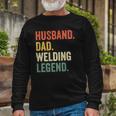 Welder Husband Dad Welding Legend Vintage Long Sleeve T-Shirt T-Shirt Gifts for Old Men