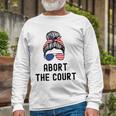 Abort The Court Pro Choice Support Roe V Wade Feminist Body Long Sleeve T-Shirt T-Shirt Gifts for Old Men