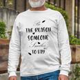 Be The Reason Someone Smiles Today Teacher Gift Best Gift For Women Unisex Long Sleeve Gifts for Old Men