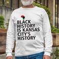 Black History Is Kansas Citys History Unisex Long Sleeve Gifts for Old Men