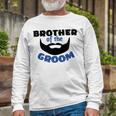 Brother Of The Groom Great Gift For The Brother Of The Awesome Groom Unisex Long Sleeve Gifts for Old Men