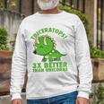 Cool Triceratops 3X Better Than Unicorns Dinosaur Long Sleeve T-Shirt T-Shirt Gifts for Old Men