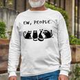 Ew People Fitted 215 Shirt Unisex Long Sleeve Gifts for Old Men