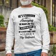 Family I Love My Husband Unisex Long Sleeve Gifts for Old Men