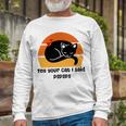 Funny Cat Tell Your Cat I Said Pspsps Gift For Cat Lovers Unisex Long Sleeve Gifts for Old Men