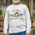 The Great Ultra Maga Queen Long Sleeve T-Shirt T-Shirt Gifts for Old Men