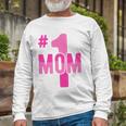 Hashtag Number One Mom Idea Mama Long Sleeve T-Shirt T-Shirt Gifts for Old Men