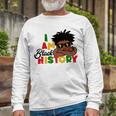 I Am Black History For Kids Boys Black History Month Unisex Long Sleeve Gifts for Old Men