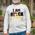 I Am Black History V2 Unisex Long Sleeve Gifts for Old Men